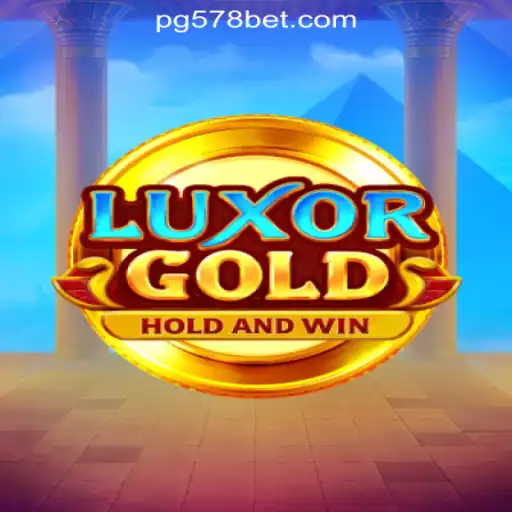 LuxorGold: Explore the Thrilling World of 578bet.com Oficial Slots Brasil #1